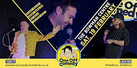 One Off Comedy Special @ The Bowman Centre, Amesbury! tickets