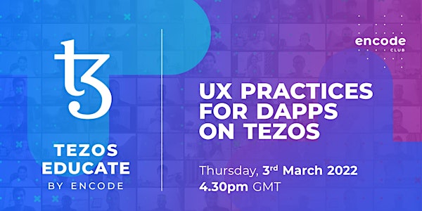 Encode x Tezos: UX Practises for Dapps on Tezos