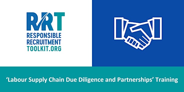 Labour Supply Chain Due Diligence and Partnerships  | 22/06/2022