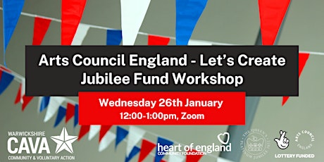 Arts Council England  Let’s Create Jubilee Fund Workshop tickets