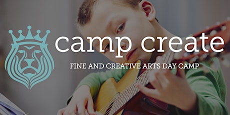 Camp Create 2016: Christian Fine and Creative Arts Camp primary image