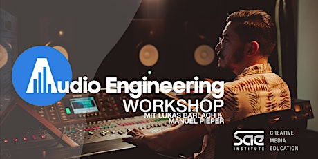 How to produce music | Audio Engineering WORKSHOP 22.2 Tickets