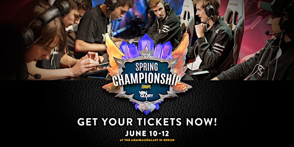 Vainglory Spring Season 2016 European Championships - in BERLIN