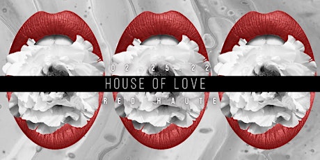House of Love: Red Haute tickets