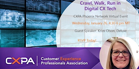CXPA Phoenix Network: Crawl, Walk, Run in Digital CX Tech bilhetes