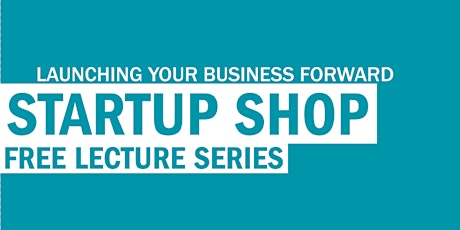 Startup Shop: Finding Your Funding Solutions primary image