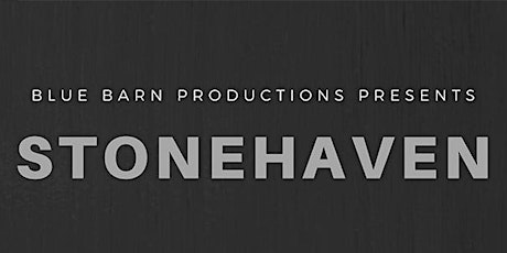 The Paus Premieres Festival Presents: 'Stonehaven' by Bobby Obermite tickets