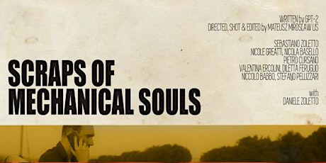 The Paus Premieres Festival Presents: 'Scraps of Mechanical Souls' biglietti
