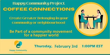 Happy Community Coffee Connections February 3 tickets