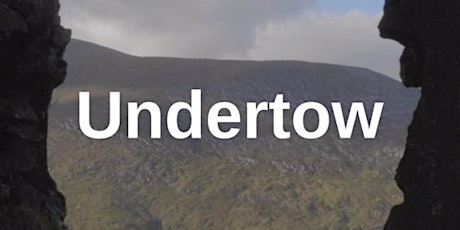 The Paus Premieres Festival Presents: 'Undertow' tickets