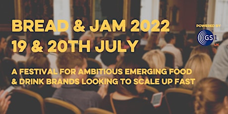 Bread & Jam 2022: The UK's Biggest Food Founders' Festival tickets
