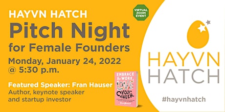 HAYVN HATCH - Female Founder Pitch Night Series - ON ZOOM tickets