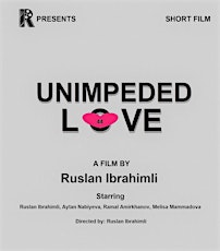 The Paus Premieres Festival Presents: 'UNIMPEDED LOVE' by Ruslan İbrahimli tickets
