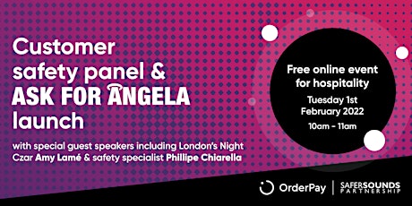 Free online panel event: Customer safety & 'Ask For Angela' launch tickets