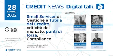 CreditNews Digital Talk: Small Servicer di Gestione e Tutela del Credito biglietti