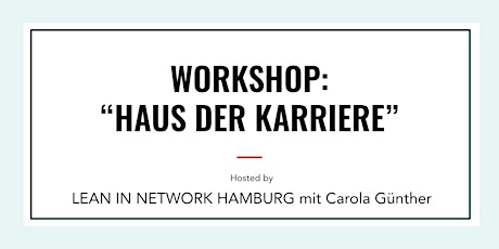 Lean In Network Hamburg | Digital Session | Januar 2022 | Haus der Karriere