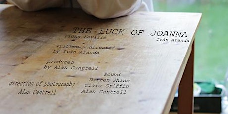 The Paus Premieres Festival Presents: 'The Luck of Joanna' by Iván Aranda tickets