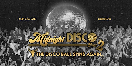 Midnight Disco! Part 2 tickets