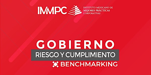 BENCHMARKING: GOBIERNO, RIESGO Y CUMPLIMIENTO