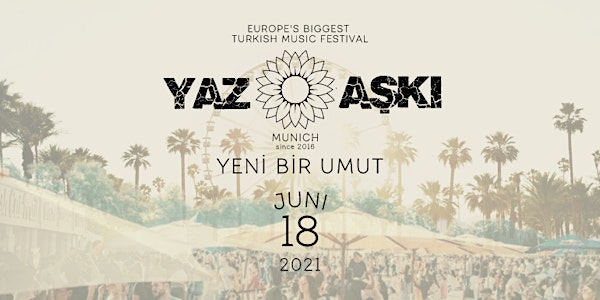 YAZ AŞKI Open Air Kultur Festival