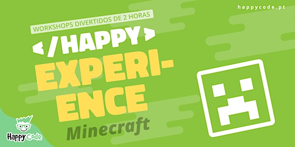 HAPPY EXPERIENCE - MINECRAFT SPACE(Presencial Happy Code C. Ourique)