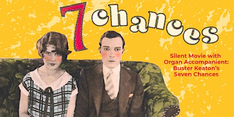 Not-So-Silent Movie: Buster Keaton's Seven Chances tickets