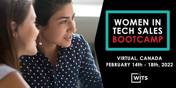Women in Tech Sales Bootcamp (Virtual) - Registration 2022