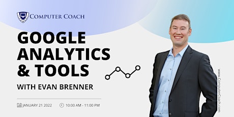 Google Analytics & Tools with Evan Brenner tickets