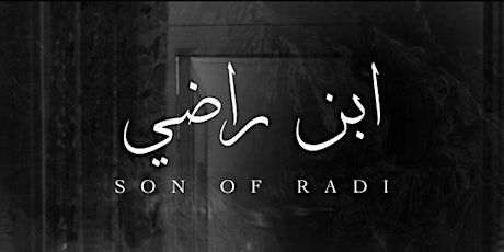 The Paus Premieres Festival Presents: 'Son of Radi' by Kamal Ghazi tickets