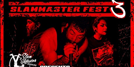SlamMaster Fest 3 tickets