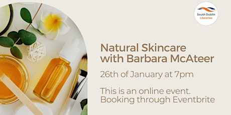 Natural Skincare with Barbara McAteer tickets