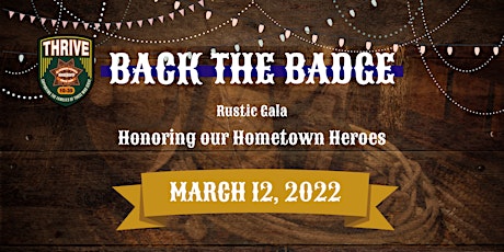 EDSO Thrive with10-35 Presents: A Rustic Gala, Honoring our Hometown Heroes tickets