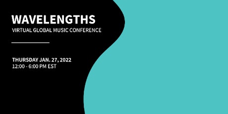 2022 Wavelengths: Global Music Conference ingressos