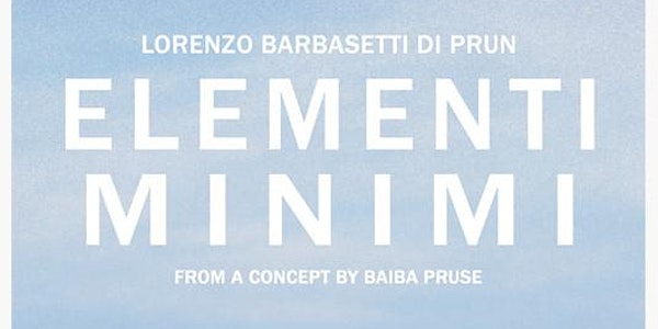 The Paus Premieres Festival Presents: 'Elementi Minimi'