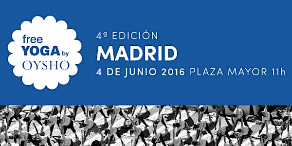 Free Yoga by OYSHO Madrid 2016