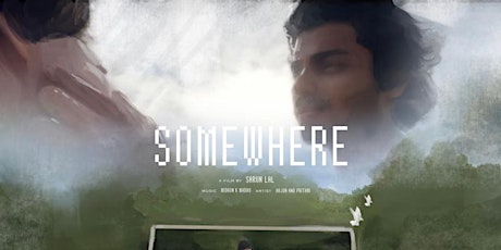 The Paus Premieres Festival Presents: 'SOMEWHERE' by Sarun Lal tickets