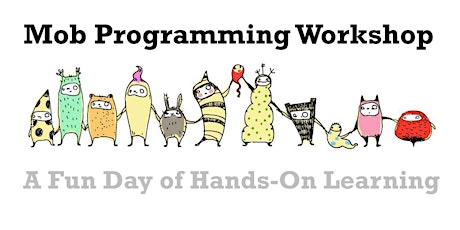 Mob Programming Remote Workshop Pacific Time Zone only, January 22, 2022 tickets