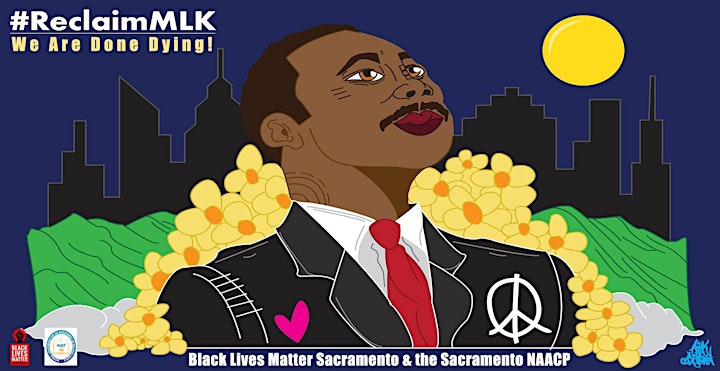 
		Celebrating Dr Martin Luther King w/Sacramento NAACP & Black Lives Matter image
