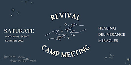 Saturate Revival National Camp Meeting 2022 tickets