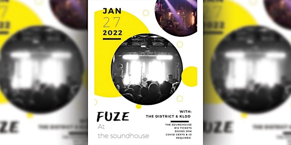 Fluttertone Presents FUZE // The District // KLDD