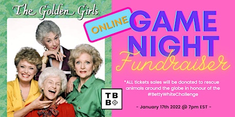 The Golden Girls Game Night Fundraiser tickets