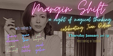 A Night of Magical Thinking: Celebrating Joan Didion tickets