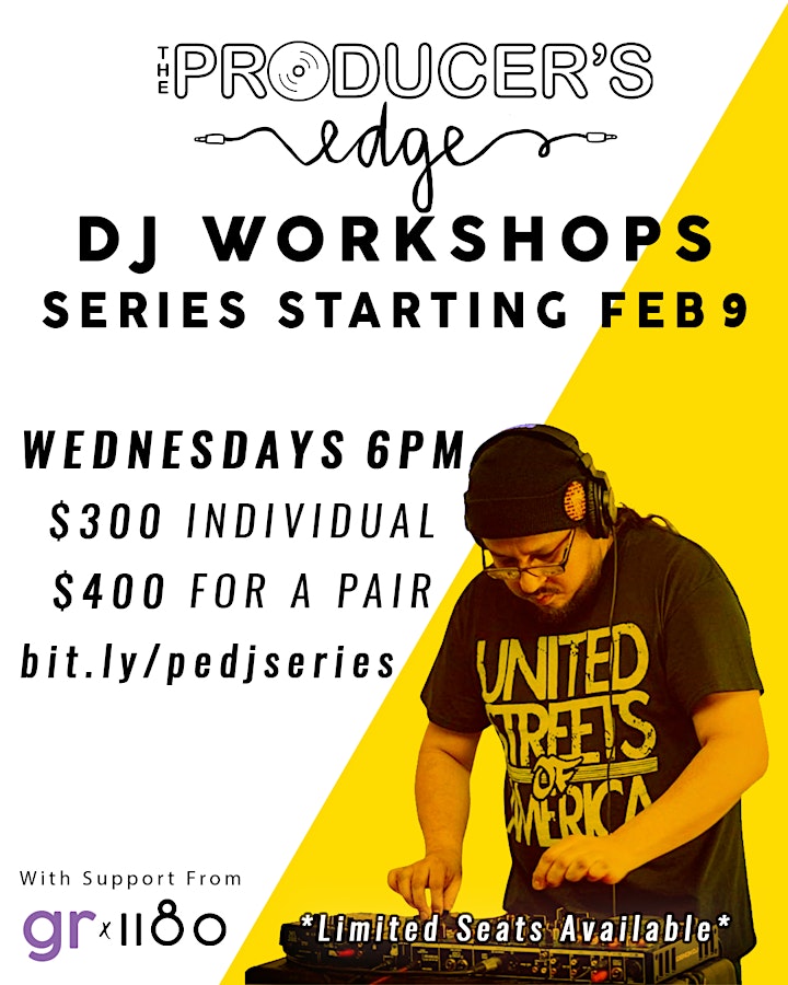 
		DJ Workshop Series with The Producer's Edge image
