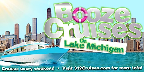 Booze Cruises on Lake Michigan - Breathtaking views of the Chicago Skyline! tickets