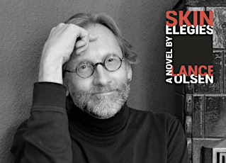 Virtual Event With Lance Olsen for Skin Elegies tickets
