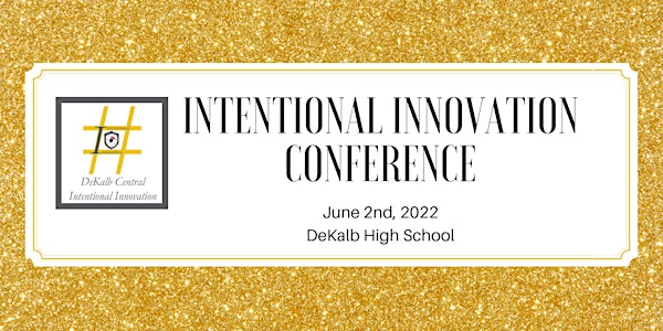 Intentional Innovation Conference