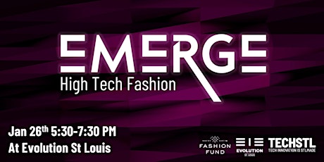 EMERGE: High-Tech Fashion in St Louis tickets