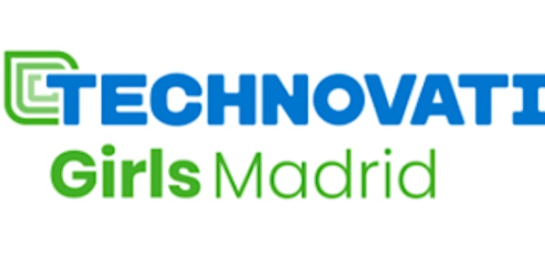 Design Thinking para Chicas Technovation Girls Madrid 2022