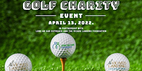 2022 Golf Charity Fundraiser to Benefit Vicars Landing and Lend An Ear tickets