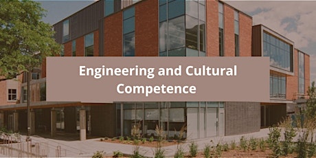 Engineering and Cultural Competence tickets